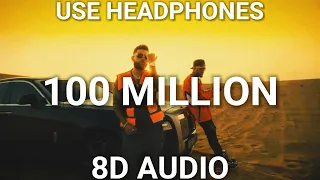 100 million (8d audio) karan aujla X divine