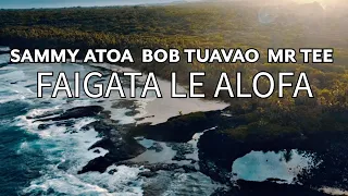 Sammy Atoa, Bob Tuavao & Mr Tee - Faigata le olaga (Official Music Video)