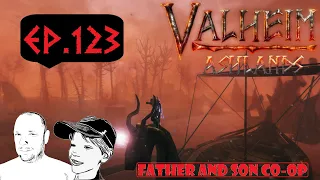 Valheim - Father and Son Co-Op Episode 123