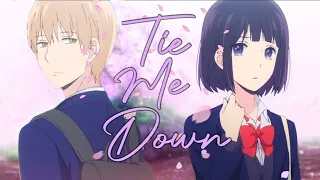 Hanabi x Mugi » 「AMV 」 - Tie Me Down