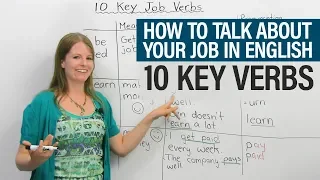 How to talk about your job in English: 10 Key Verbs