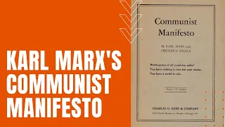 Karl Marx and The Communist Manifesto