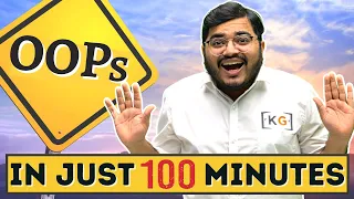 Complete OOPs in just 100 Minutes | Object Oriented Programming | OOPs Concepts in Java & C++