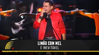 Limão Com Mel - É Inevitável - Um Show De Emoções