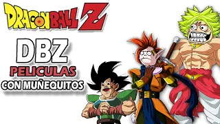 DRAGON BALL Z PELÍCULAS Resumidas con Muñequitos