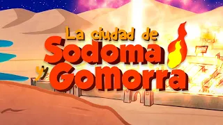 La ciudad de SODOMA y GOMORRA 🔥🔥😱 | Historia de la Biblia | Mi primera biblia | 08