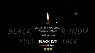 PULWAMA ATTACK BLACK DAY 4K UHD FULL SCREEN STATUS #SHORTS#ytshorts #blackday #pulwamaattack #viral