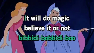 Bibbidi Bobbidi Boo Lyrics Video From Cinderella