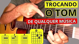 Troque o Tom De Qualquer Música MUITO FÁCIL