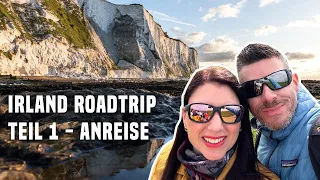 Irland-Roadtrip Teil 1: Anreise von Köln durch England und Wales auf die grüne Insel