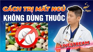 Cách Trị Mất Ngủ Không Cần Dùng Thuốc