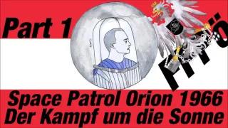 Episode 17 - Space Patrol Orion - Der Kampf um die Sonne [Part 1] - 1966