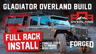 OVERLAND GLADIATOR BUILD - Rack, Awning & Tonnau Cover Install for Kronos our Jeep JT!