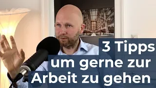 3 Tipps, um dich mehr auf Montag zu freuen | Sebastian Purps-Pardigol