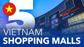 TOP 5 - Shopping Malls in Vietnam