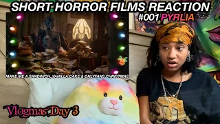 Short Horror Films Reaction! Vanilla Cake, Make Me A Sandwich & OF XMAS! Vlogmas Day 3❄️ PYRLIA ☆