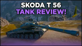 Skoda T 56 - Tank Review | World of Tanks