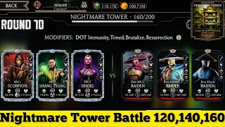 Nightmare Tower Bosses Battle 120 , 140 & 160 Fight + Reward | MK Mobile