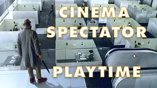 Cinema Spectator - Playtime