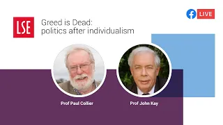 Greed is Dead: politics after individualism | LSE Online Event