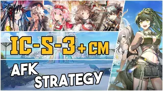 IC-S-3 + Challenge Mode | AFK Strategy |【Arknights】