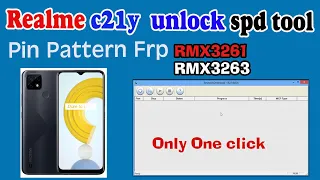 How To Unlock Realme c21y rmx3263 Pin pattern Frp Spd Tool | Realme c21 Unlock spd too 100% free