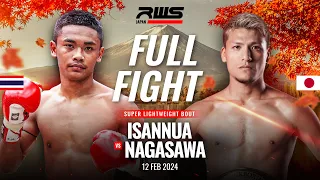 Full Fight l Isannua vs. Nagasawa Samuel l อีสานเหนือ vs. นาคาซาวะ ซามูเอล l RWS