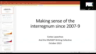 Lecture 1: The Interregnum since 2007-9  - Costas Lapavitsas