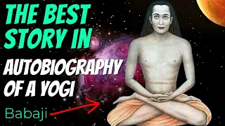 The Best Story from Autobiography of a Yogi (Chapter 34, Lahiri Meets Babaji in a Cave)