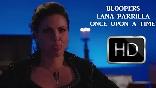 Lana Parrilla | OUAT Bloopers 1-7