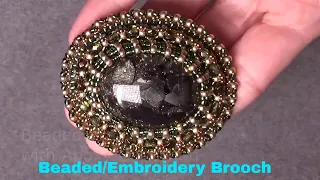 Tutorial how to make a Beaded/Embroidery  Brooch,  как сделать брошь с вышивкой из бисера