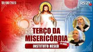 Terço da Misericórdia AO VIVO | Instituto Hesed e @RedeSeculo21