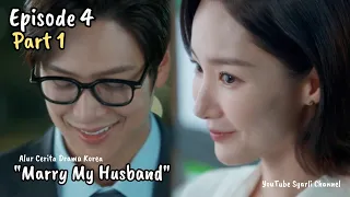 Part 1- Menikahlah Dengan Suamiku | Episode 4 #marrymyhusband #Syarlichannel