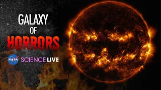 NASA Science Live: Galaxy of Horrors