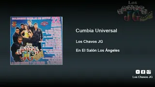 Los Chavos JG - Cumbia Universal