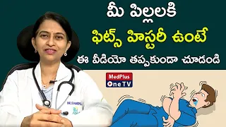How Parents Should Handle Fits or Febrile Seizures in Children l Dr. Sharmila.k |@MedPlusONETV​