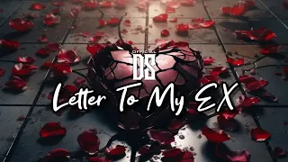 D8 -  Letter To My Ex (Official Music Video)