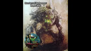 Rogue Idol - Monsters of Warhammer - Total War Warhammer 3