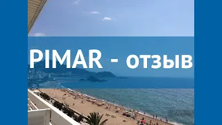 PIMAR 3* Испания Коста Брава отзывы – отель ПИМАР 3* Коста Брава отзывы видео