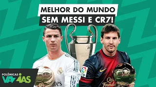 QUEM SERIA O MELHOR JOGADOR DO SÉCULO SE MESSI E CR7 NÃO EXISTISSEM? - POLÊMICAS VAZIAS #494