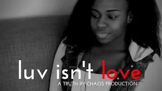 YOUTH SHORT FILM: Luv Isn't Love