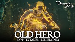 Old Hero Boss Fight (No Hits Taken / Melee Only) [Demon's Souls PS5 Remake]