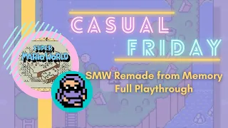 Ordinary Mario Planet || Casual Friday: Super Mario World Rom Hacks