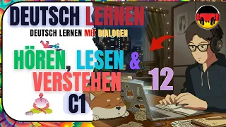 Deutsch lernen C1 - Deutsch lernen mit Dialogen (12)