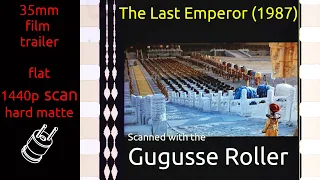 The Last Emperor (1987) 35mm film trailer, flat hard matte, 1440p