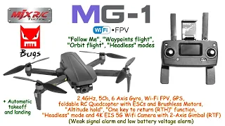 MJX Bugs MG-1 EIS 4K Camera 2.4GHz, 5Ch, 6 Axis, GPS, Alt. hold, Brushless, RTH, WiFi FPV (RTF)