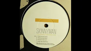 Skinnyman - I'll Be Surprised [2004]