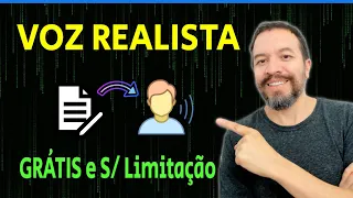 Conversor de Texto em Voz Realista | GRÁTIS e SEM Limites