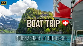 Most beautiful boat trips in Switzerland - Brienzersee & Thunersee 4K