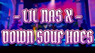 Lil Nas X, Saucy Santana - Down Souf Hoes | Official Lyrics | Djeeván7